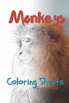 Monkey Coloring Sheets: 30 Monkey Drawings, Coloring Sheets Adults Relaxation, Coloring Book for Kids, for Girls, Volume 15 - Smith, Julian