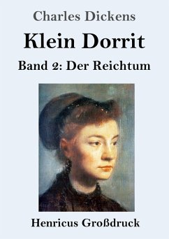 Klein Dorrit (Großdruck) - Dickens, Charles