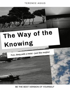 The Way of the Knowing (eBook, ePUB) - Agius, Terence