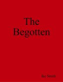 The Begotten (eBook, ePUB)