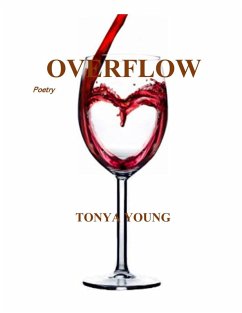 Overflow - Poetry (eBook, ePUB) - Young, Tonya