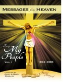 Messages from Heaven: For My People, Vol. 1, 1993-1995 (eBook, ePUB)