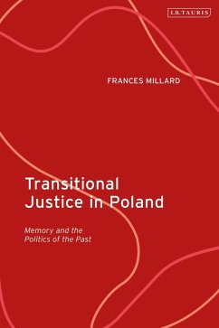 Transitional Justice in Poland (eBook, ePUB) - Millard, Frances