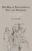 Hip-Hop as Philosophical Text and Testimony (eBook, ePUB)