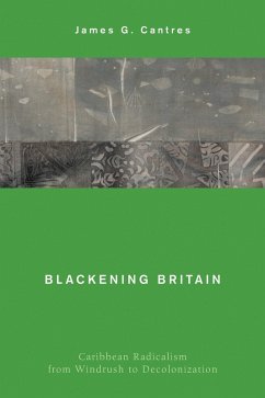 Blackening Britain (eBook, ePUB) - Cantres, James G.