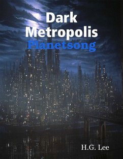 Cover Dark Metropolis: Planetsong (eBook, ePUB)