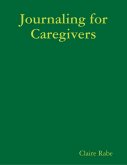Journaling for Caregivers (eBook, ePUB)