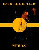 Fear Is the Path of Easy (eBook, ePUB)