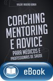 Coaching, Mentoring e Advice (eBook, ePUB)