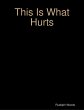 This Is What Hurts (eBook, ePUB) - Bild 1