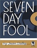 Seven Day Fool (eBook, ePUB)