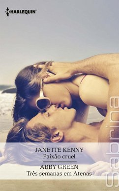 Cover Paixão cruel - Três semanas em Atenas (eBook, ePUB)