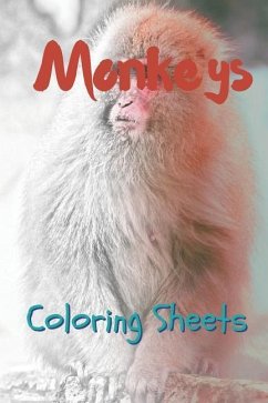 Monkey Coloring Sheets: 30 Monkey Drawings, Coloring Sheets Adults Relaxation, Coloring Book for Kids, for Girls, Volume 7 - Smith, Julian