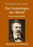 Zur Genealogie der Moral (Großdruck)