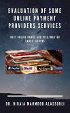 Evaluation of Some Online Payment Providers Services (eBook, ePUB) Evaluation of Some Online Payment Providers Services (eBook, ePUB)