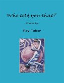 Who Told You That? (eBook, ePUB)