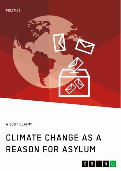 Climate Change as a Reason for Asylum. A just Claim? (eBook, PDF)