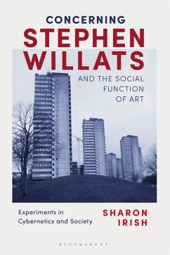 Concerning Stephen Willats and the Social Function of Art (eBook, ePUB) - Irish, Sharon