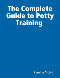 Cover The Complete Guide to Potty Training (eBook, ePUB)