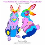 Twin Rabbits Go to the Woods, Happy Easter (eBook, ePUB)