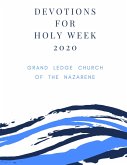 Devotions for Holy Week 2020 (eBook, ePUB)