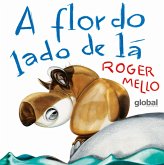 A flor do lado de lá (eBook, ePUB)