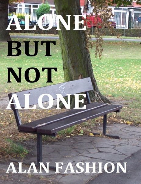 Alone But Not Alone (eBook, ePUB) Alone But Not Alone (eBook, ePUB)