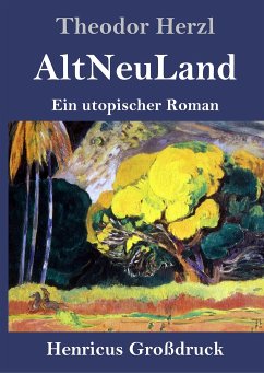 AltNeuLand (Großdruck) - Herzl, Theodor