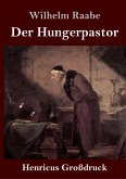 Der Hungerpastor (Großdruck)