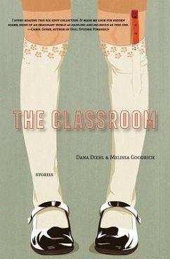 The Classroom - Diehl, Dana; Goodrich, Melissa