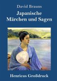 Japanische Märchen und Sagen (Großdruck)