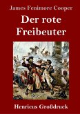 Der rote Freibeuter (Großdruck)