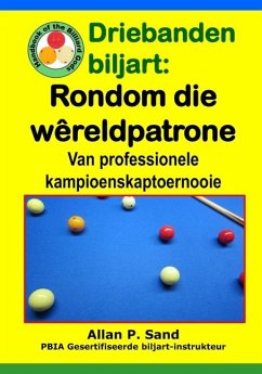 Driebanden biljart - Rondom die Wêreldpatrone - Sand, Allan P