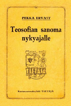 Teosofian sanoma nykyajalle - Ervast, Pekka