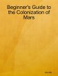 Beginner's Guide to the Colonization of... - Bild 1