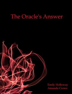 The Oracle's Answer (eBook, ePUB) - Holloway, Emily; Crowe, Amanda