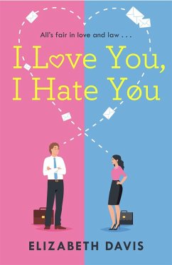 I Love You, I Hate You (eBook, ePUB) - Davis, Elizabeth