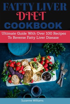 Fatty Liver Cookbook (eBook, ePUB) - Williams, Suzanne