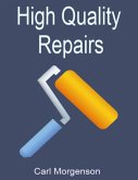 High Quality Repairs (eBook, ePUB)