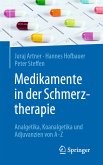 Medikamente in der Schmerztherapie (eBook, PDF)