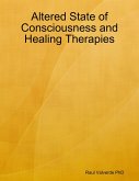 Altered State of Consciousness and Healing Therapies (eBook, ePUB)