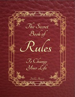 The Secret Book of Rules to Change Your Life (eBook, ePUB) - Brewer, Debbie