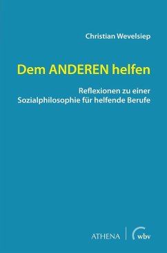 Dem ANDEREN helfen (eBook, PDF) - Wevelsiep, Christian