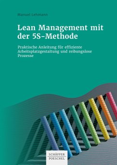 Lean Management mit der 5S-Methode (eBook, ePUB) - Lehmann, Manuel