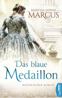 Das blaue Medaillon (eBook, ePUB) - Marcus, Martha Sophie