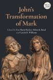 John's Transformation of Mark (eBook, PDF)