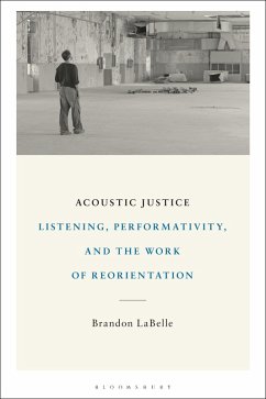 Acoustic Justice (eBook, PDF) - Labelle, Brandon