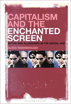 Cover Capitalism and the Enchanted Screen (eBook, ePUB)