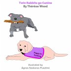Twin Rabbits Go Canine (eBook, ePUB)