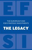 The European Fund for Strategic Investments: The Legacy (eBook, ePUB)